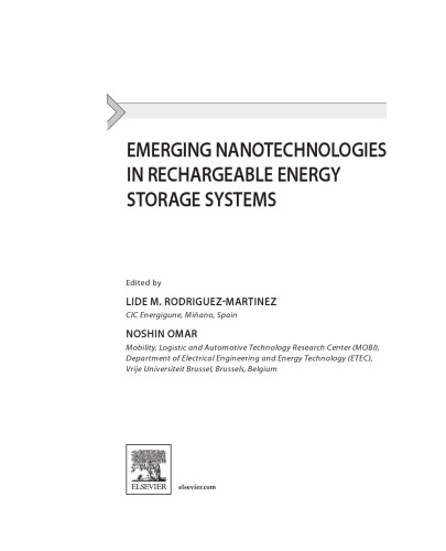 Emerging Nanotechnologies in Rechargeable Energy Storage Systems. A volume in Micro and Nano Technologies