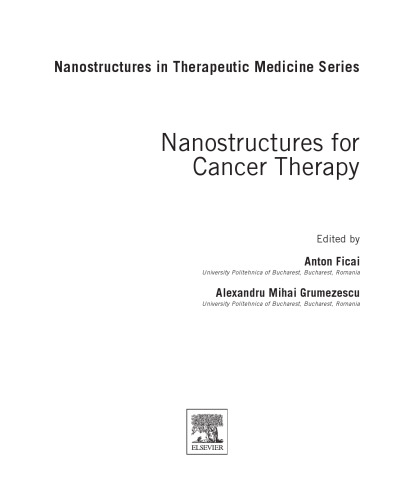 Nanostructures for Cancer Therapy. A volume in Micro and Nano Technologies