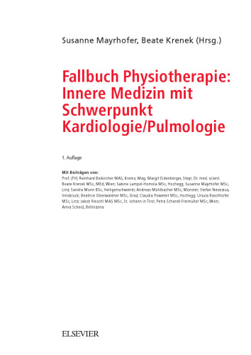 Fallbuch Physiotherapie. Innere Medizin Mit Schwerpunkt Kardiologie/ Pulmologie