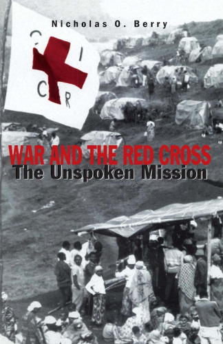 War and the Red + Cross: The Unspoken Mission