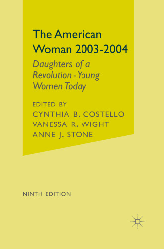The American Woman 2003–2004: Daughters of a Revolution—Young Women Today