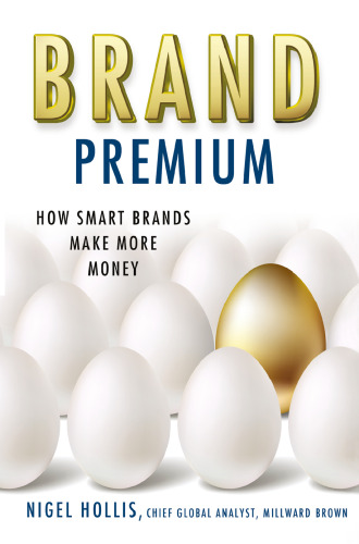 Brand Premium: How Smart Brands Make More Money