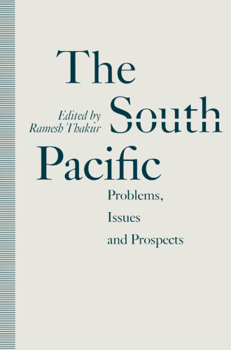 The South Pacific: Problems, Issues and Prospects