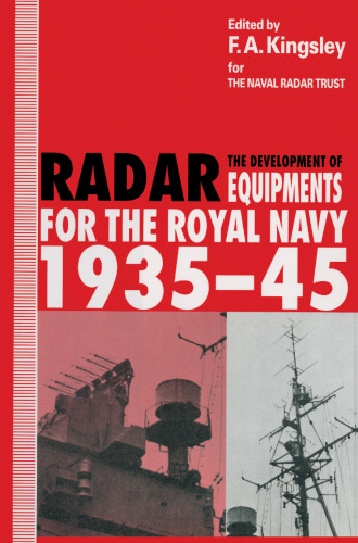 The Development of Radar Equipments for the Royal Navy, 1935–45
