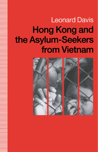 Hong Kong and the Asylum-Seekers from Vietnam
