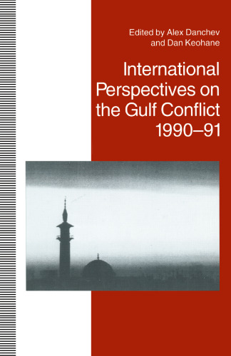 International Perspectives on the Gulf Conflict, 1990–91