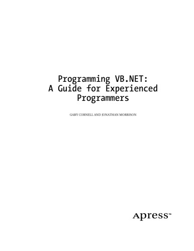 Programming VB .NET: A Guide for Experienced Programmers