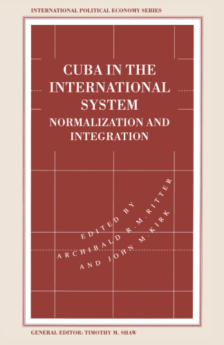 Cuba in the International System: Normalization and Integration