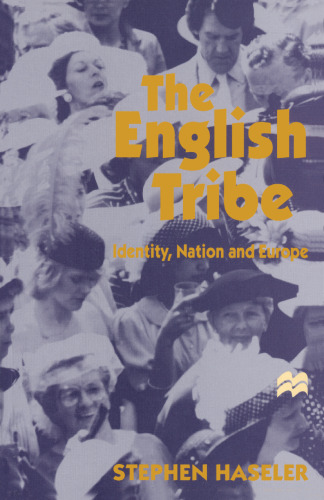 The English Tribe: Identity, Nation and Europe
