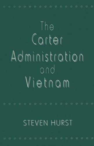 The Carter Administration and Vietnam