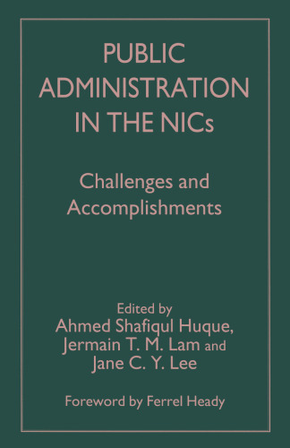 Public Administration in the NICs: Challenges and Accomplishments