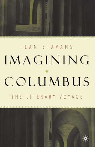 Imagining Columbus: The Literary Voyage