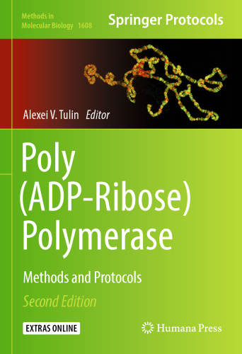 Poly(ADP-Ribose) Polymerase: Methods and Protocols