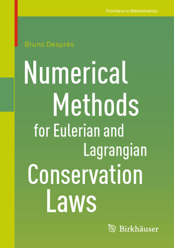 Numerical Methods for Eulerian and Lagrangian Conservation Laws