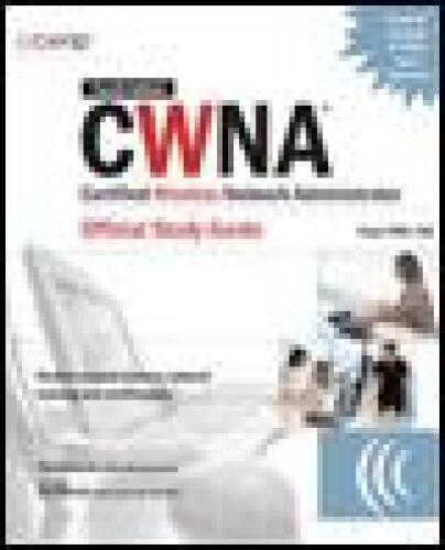 Cwna Certified Wireless Network Administrator Official Study Guide
