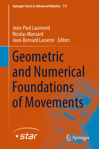 Geometric and Numerical Foundations of Movements 