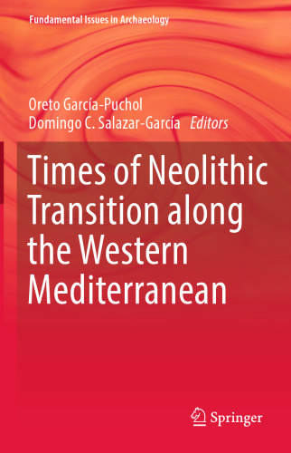 Times of Neolithic Transition along the Western Mediterranean