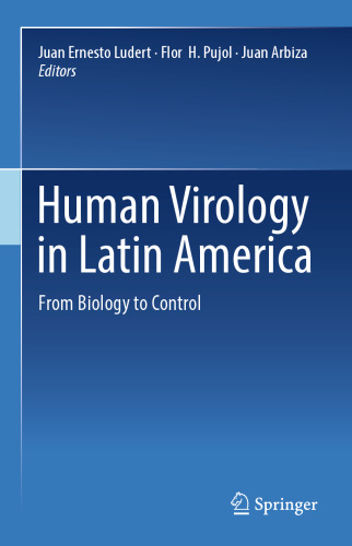 Human Virology in Latin America: From Biology to Control