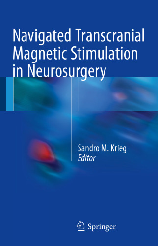 Navigated Transcranial Magnetic Stimulation in Neurosurgery
