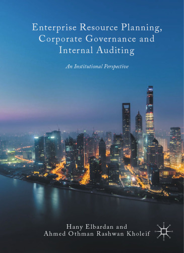 Enterprise Resource Planning, Corporate Governance and Internal Auditing: An Institutional Perspective