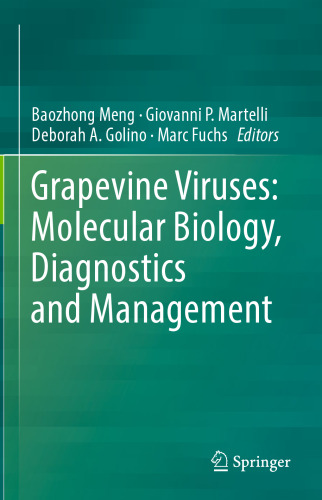 Grapevine Viruses: Molecular Biology, Diagnostics and Management