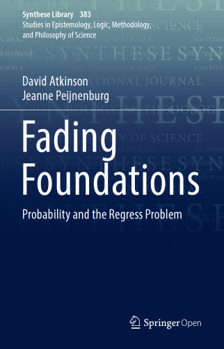 Fading Foundations: Probability and the Regress Problem