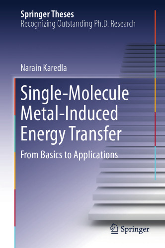Single-Molecule Metal-Induced Energy Transfer: From Basics to Applications