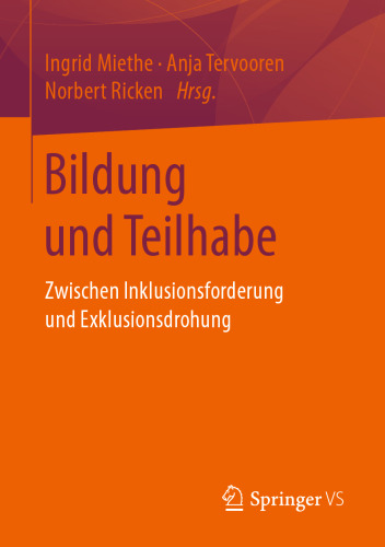 Bildung und Teilhabe: Zwischen Inklusionsforderung und Exklusionsdrohung