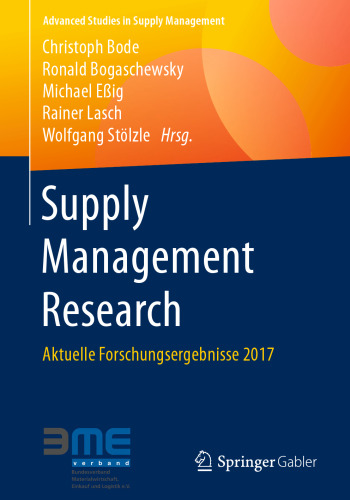 Supply Management Research: Aktuelle Forschungsergebnisse 2017