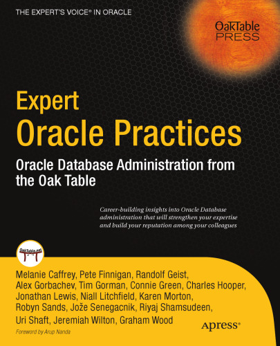 Expert Oracle Practices: Oracle Database Administration from the