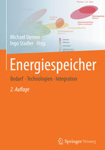 Energiespeicher – Bedarf, Technologien, Integration