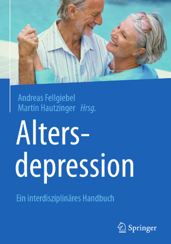 Altersdepression: Ein interdisziplinäres Handbuch