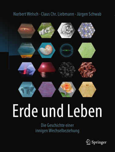 Erde und Leben: Die Geschichte einer innigen Wechselbeziehung
