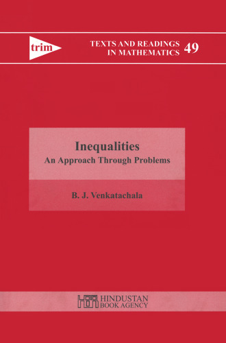 Inequalities: An Approach Through Problems