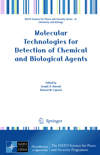 Molecular Technologies for Detection of Chemical and Biological Agents