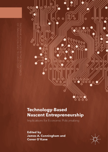 Technology-Based Nascent Entrepreneurship: Implications for Economic Policymaking