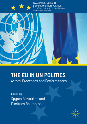 The EU in UN Politics: Actors, Processes and Performances