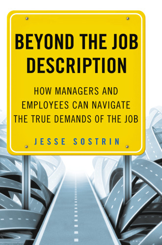 Beyond the Job Description: How Managers and Employees Can Navigate the True Demands of the Job