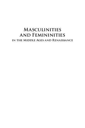 Masculinities and Femininities in the Middle Ages and Renaissance