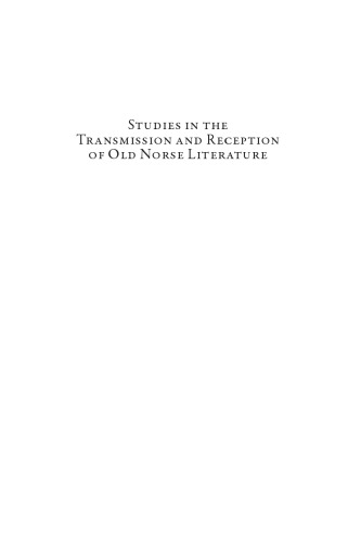 Studies in the Transmission and Reception of Old Norse Literature: The Hyperborean Muse in European Culture