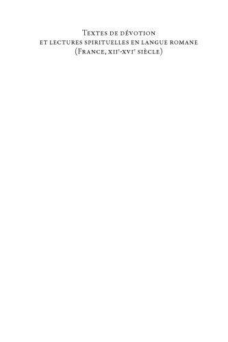 Textes de dévotion et lectures spirituelles en langue romane (France, XIIe-XVIe siècle)