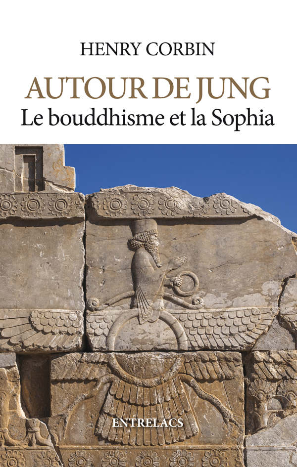 Autour de Jung, le bouddhisme et la sophia
