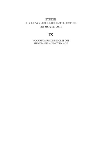 Le vocabulaire des écoles des Mendiants au moyen âge: Actes du colloque de Porto (Portugal), 11-12 octobre 1996