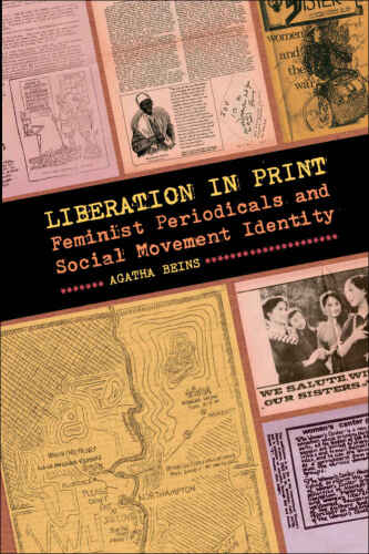 Liberation in Print: Feminist Periodicals and Social Movement Identity
