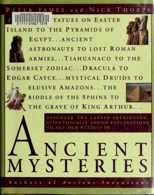 Ancient Mysteries.  Discover the latest intriguiging, Scientifically sound explinations to Age-old puzzles