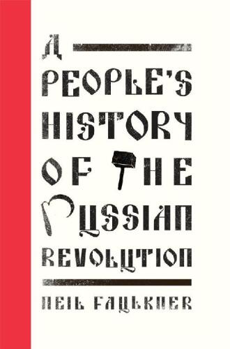 A People’s History of the Russian Revolution