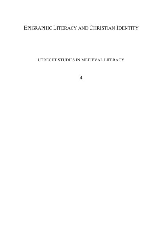 Epigraphic Literacy and Christian Identity: Modes of Written Discourse in the Newly Christian European North