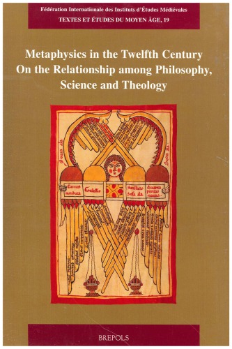 Metaphysics in the Twelfth Century: On the Relationship among Philosophy, Science and Theology