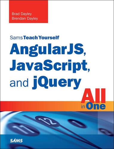AngularJS, JavaScript and jQuery All in One