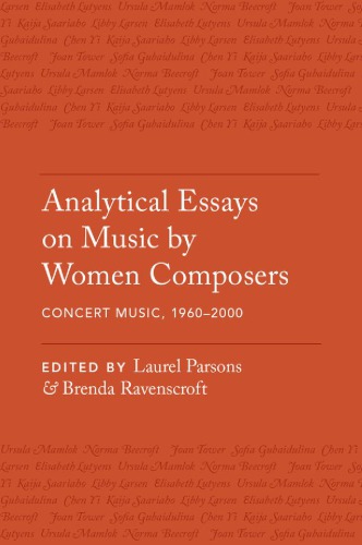 Analytical essays on music by women composers [electronic resource]